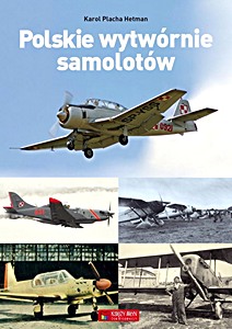 Boek: Polskie wytwórnie samolotów
