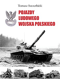 Livre: Pojazdy Ludowego Wojska Polskiego 