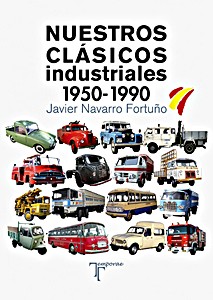 Boek: Nuestros clásicos industriales. 1950-1990