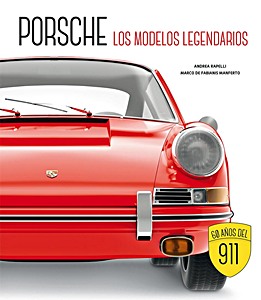 Livre : Porsche: Los modelos legendarios - 60 años del 911