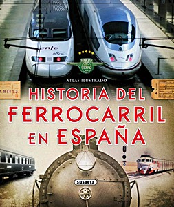 Livre: Historia del ferrocarril en España 