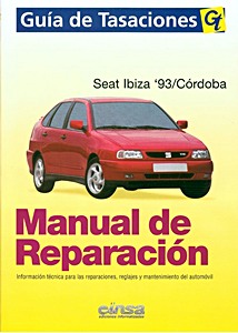 Livre: Seat Ibiza '93 y Cordoba - gasolina y diesel (1993-1997) - Manual de taller y reparación GT