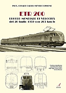 Livre : ETR200 - Record mondiale di velocita del 20/7/1939