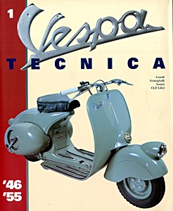 Livre: Vespa Tecnica (1) : 1946-1955: Vespa 98, 125 i 150 