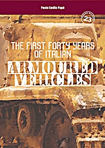 Książka: The first forty years of italian armoured vehicles