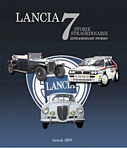 Buch: Lancia - 7 extraordinary stories / 7 storie straordinarie 