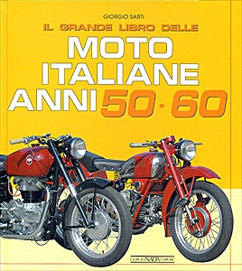 Książka: Il grande libro delle moto italiane - anni 50-60 