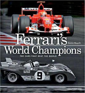 Książka: Ferrari's World Champions - The Cars That Beat the World