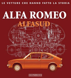 Książka: Alfa Romeo Alfasud - Le vetture che hanno fatto la storia
