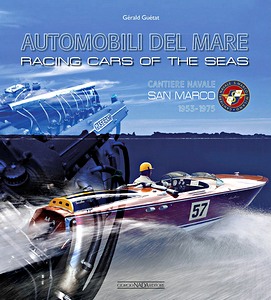 Livre : Racing Cars of the Sea: Cantiere Navale San Marco