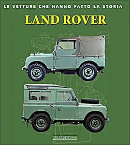 Buch: Land Rover - Le vetture che hanno fatto la storia