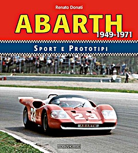 Livre : Abarth 1949-1971 - Sport e Prototipi