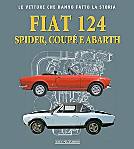 Livre: Fiat 124 - Spider, Coupé e Abarth