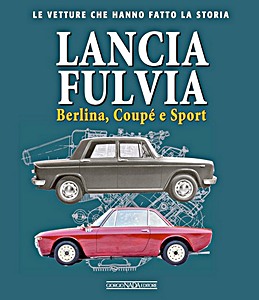 Livre : Lancia Fulvia Berlina Coupe e Sport