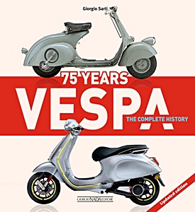 Livre: Vespa 75 Years - The Complete History (Updated Edition) 