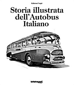 Boek: Storia illustrata dell’autobus italiano