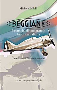 Livre: Reggiane - Cronache di una grande fabbrica italiana 