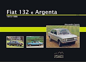 Buch: Fiat 132 e Argenta (1972-1986) 