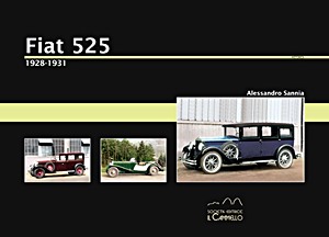 Buch: Fiat 525 (1928-1931)