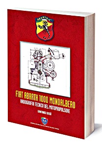 Livre : Fiat Abarth 1000 Monoalbero - Radiografia tecnica