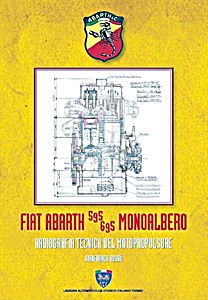 Livre : Fiat Abarth 595 / 695 monoalbero - Radiografia del motopropulsore 