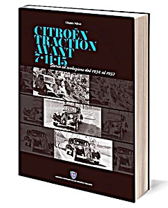 Boek: Citroën Traction Avant 7-11-15 - Storia ed evoluzione dal 1934 al 1957 