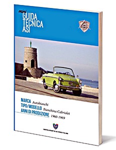 Livre: Autobianchi Bianchina Cabriolet (1960-1969) - Mini Guida Tecnica ASI