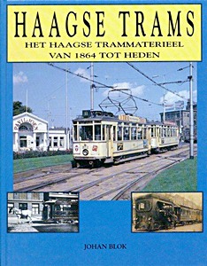 Boek: Haagse trams - Het Haagse trammaterieel van 1864 tot heden 