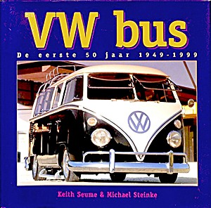 Boek: VW Bus - De eerste 50 jaar, 1949-1999