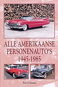 Boek: Alle Amerikaanse Personenauto'S 1945-1985