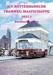 Boek: NV Rotterdamsche Tramweg Maatschappij (deel 4): Autobusdiensten 