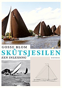 Buch: Het skutsjesilen - Een inleiding