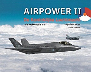 Livre: Airpower II - De Koninklijke Luchtmacht 