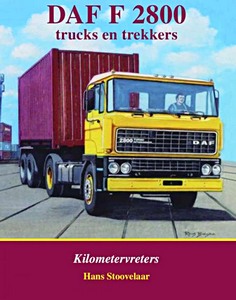Boek: DAF F2800 trucks en trekkers: Kilometervreters