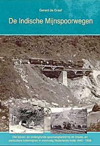 Livre: De Indische Mijnspoorwegen