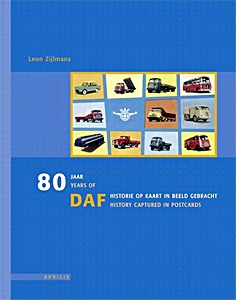 Boek: 80 jaar DAF historie op kaart in beeld gebracht / 80 years of DAF history pictured in postcards 