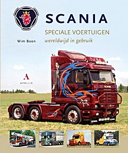 Boek: Scania speciale voertuigen - wereldwijd in gebruik