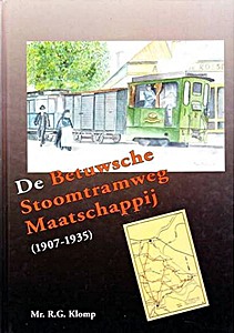 Boek: De Betuwsche Stoomtramweg Maatschappij (1907-1935) 