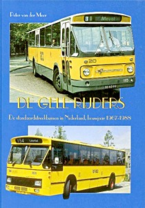 Boek: De Gele Rijders - De standaardstreekbussen in Nederland, bouwjaar 1967-1988 