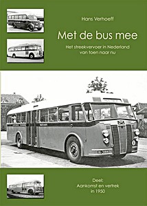 Boek: Met de bus mee - Aankomst en vertrek in 1950