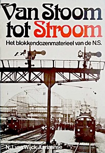Boek: Van Stoom Tot Stroom - het Blokkendozenmaterieel van de NS 