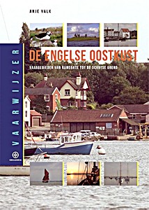 Livre: Vaarwijzer: De Engelse Oostkust - Vaargebieden van Ramsgate tot de Schotse grens 