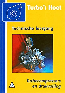 Buch: Turbocompressors en drukvulling (Technische leergang) 