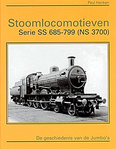 Boek: Stoomlocomotieven Serie SS 685-799 (NS 3700)