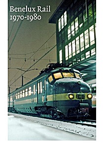 Boek: Benelux Rail 1970-1980 