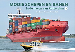 Livre: Mooie schepen en banen in de haven van Rotterdam (7) 