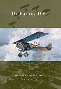 Livre : Fokker D.VII in dienst van de NL militaire luchtvaart