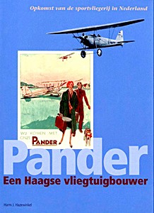 Boek: Pander, een Haagse Vliegtuigbouwer - Opkomst van de sportvliegerij in Nederland 