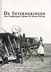 Buch: De interneringen van vliegtuigen tijdens WOI