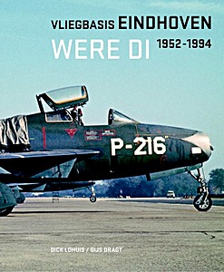 Boek: Vliegbasis Eindhoven - Were di 1952 - 1994 
